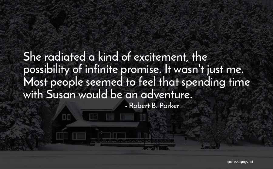 Spending Time By Yourself Quotes By Robert B. Parker