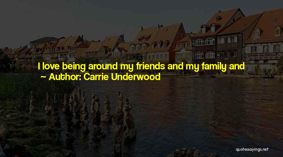 Spending Time Husband Quotes By Carrie Underwood