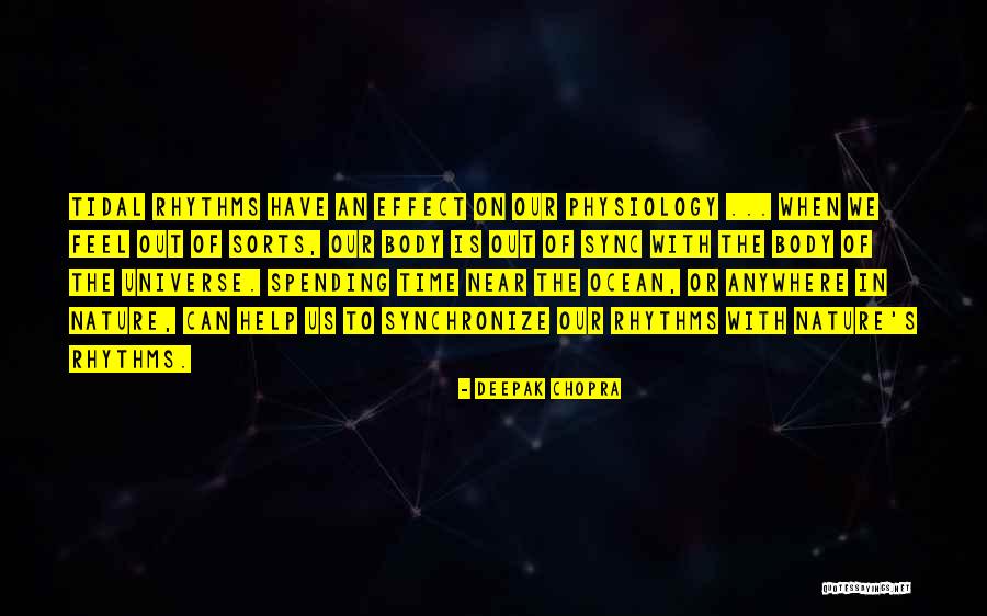 Spending Time In Nature Quotes By Deepak Chopra Spending Time In Nature Quotes By Deepak Chopra