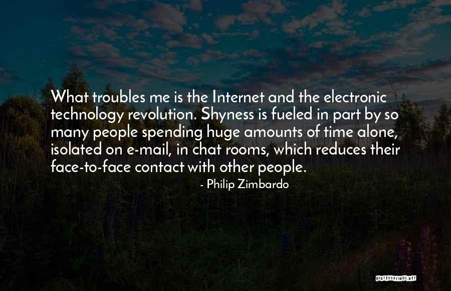 Spending Time On The Internet Quotes By Philip Zimbardo Spending Time On The Internet Quotes By Philip Zimbardo
