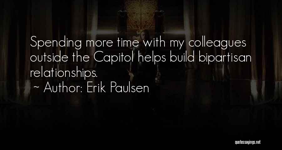 Spending Time Outside Quotes By Erik Paulsen