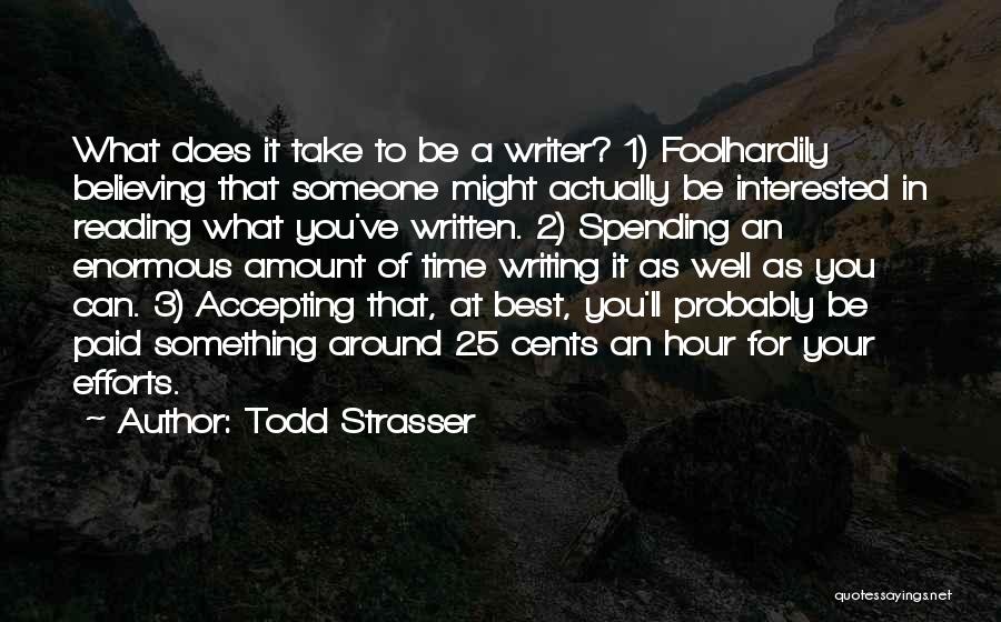Spending Time Outside Quotes By Todd Strasser
