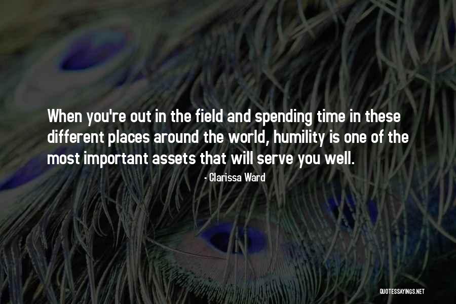 Spending Time Well Quotes By Clarissa Ward Spending Time Well Quotes By Clarissa Ward