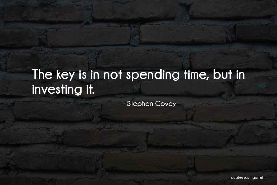 Spending Time With Each Other Quotes By Stephen Covey