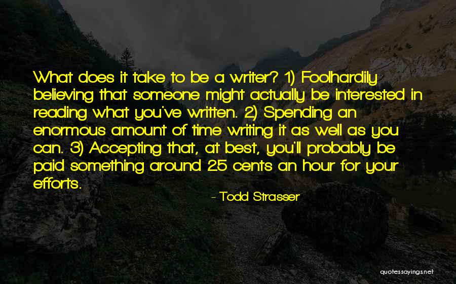 Spending Time With Each Other Quotes By Todd Strasser