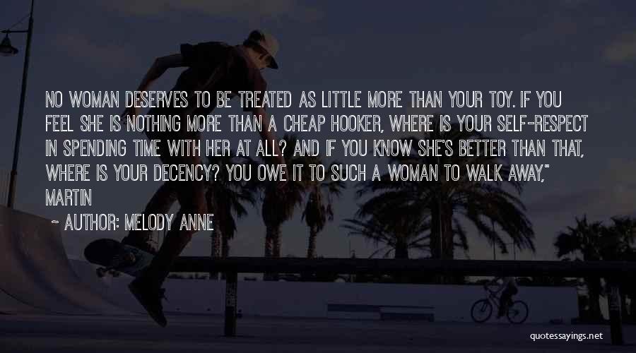 Spending Time With Her Quotes By Melody Anne