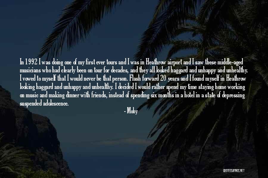Spending Time With My Friends Quotes By Moby Spending Time With My Friends Quotes By Moby