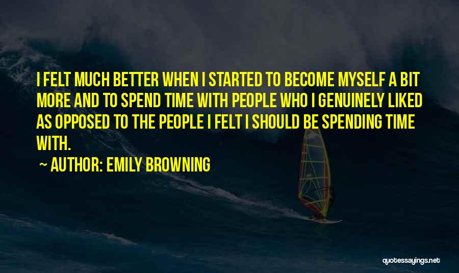 Spending Time With Quotes By Emily Browning