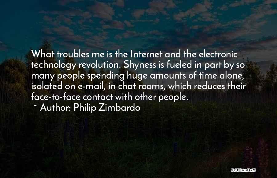 Spending Time With Quotes By Philip Zimbardo