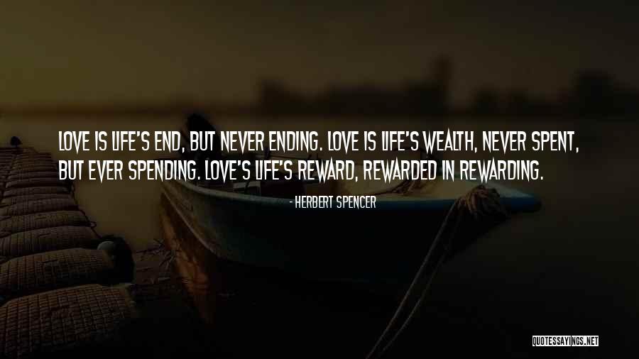 Spending Your Life With Someone Quotes By Herbert Spencer Spending Your Life With Someone Quotes By Herbert Spencer