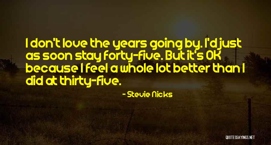 Spentic Atery Quotes By Stevie Nicks Spentic Atery Quotes By Stevie Nicks