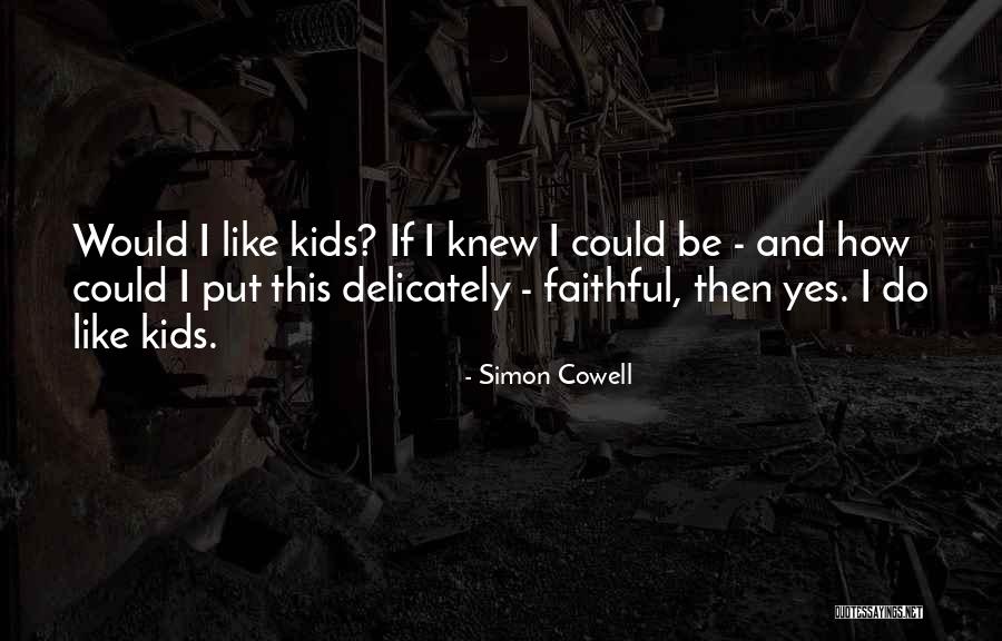 Spentica Quotes By Simon Cowell Spentica Quotes By Simon Cowell