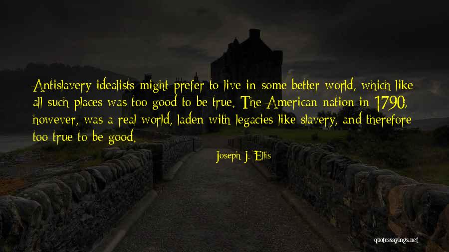 Spentop6 Quotes By Joseph J. Ellis Spentop6 Quotes By Joseph J. Ellis