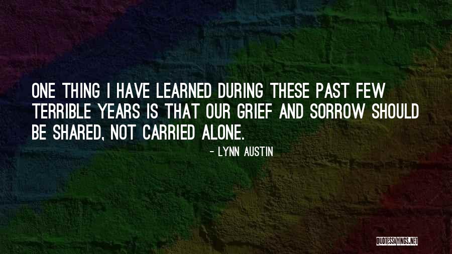 Spentzos Kreas Quotes By Lynn Austin Spentzos Kreas Quotes By Lynn Austin