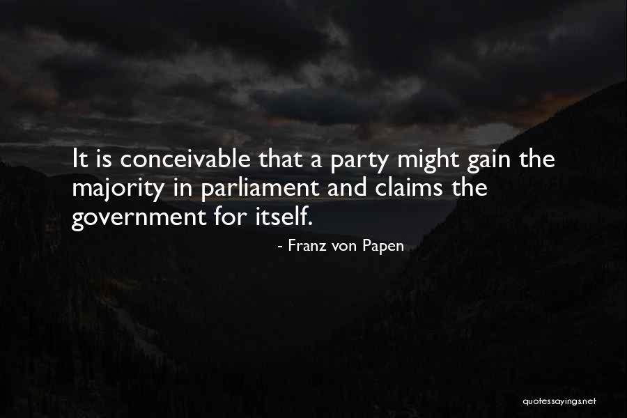 Sperante Desarte Quotes By Franz Von Papen Sperante Desarte Quotes By Franz Von Papen