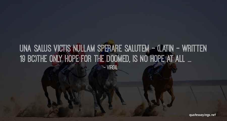 Sperare Quotes By Virgil Sperare Quotes By Virgil
