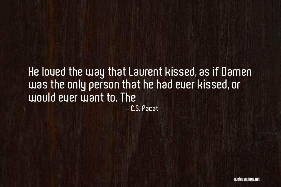 Sperduti Survey Quotes By C.S. Pacat Sperduti Survey Quotes By C.S. Pacat