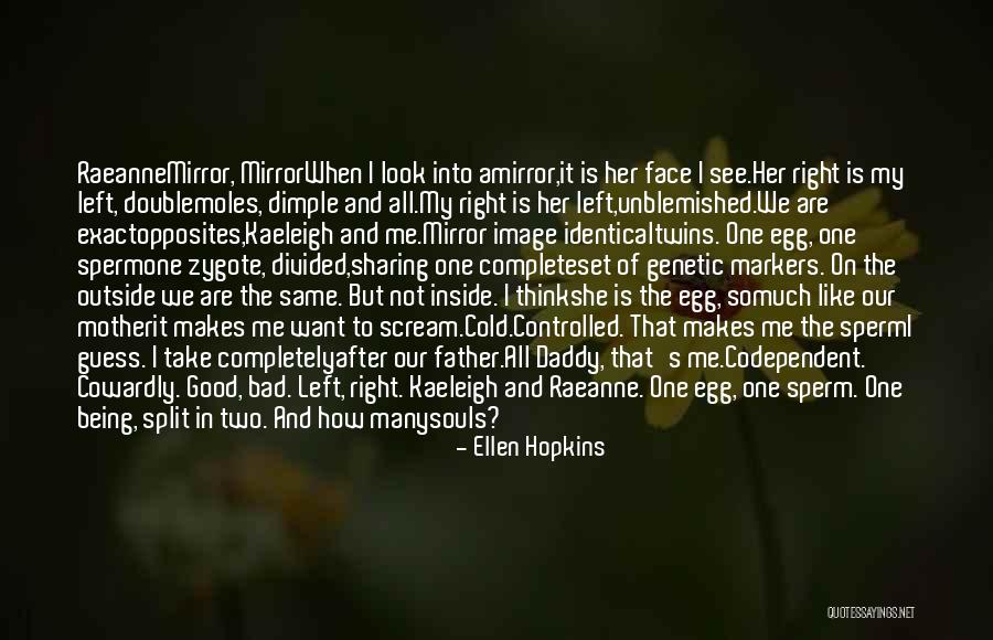Sperm Quotes By Ellen Hopkins Sperm Quotes By Ellen Hopkins
