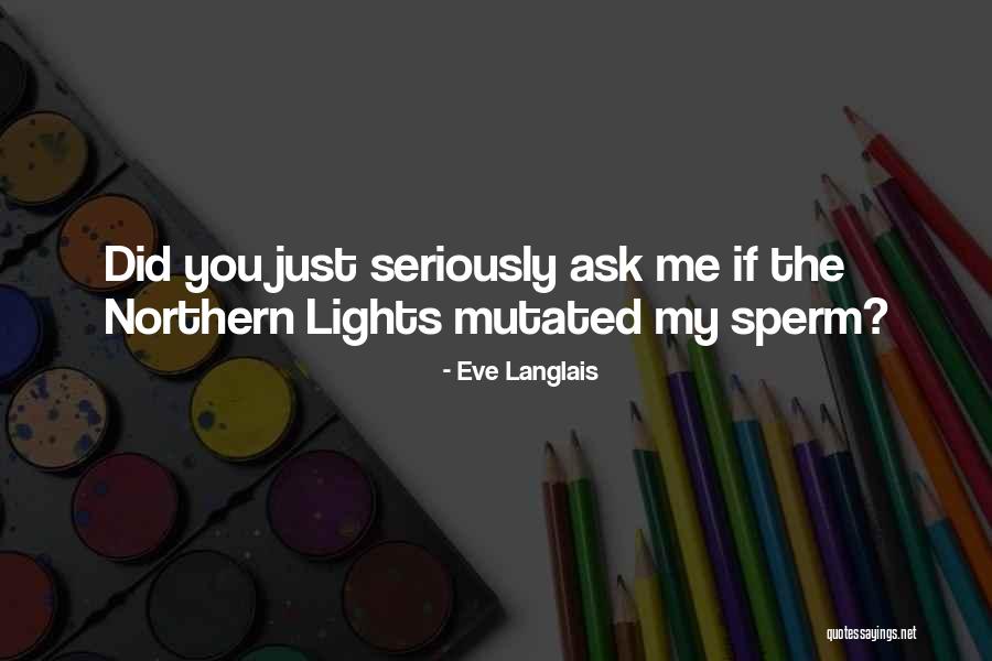 Sperm Quotes By Eve Langlais Sperm Quotes By Eve Langlais