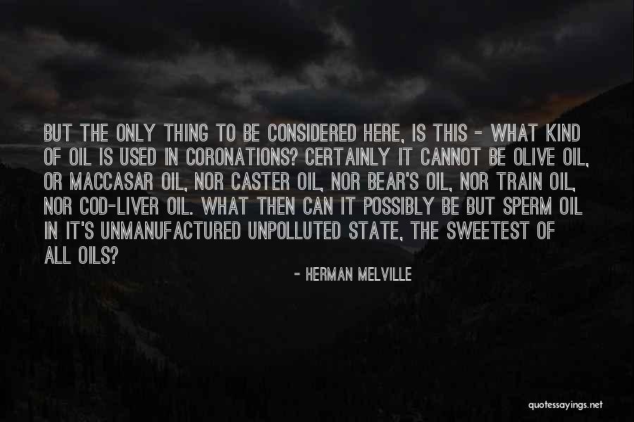 Sperm Quotes By Herman Melville Sperm Quotes By Herman Melville