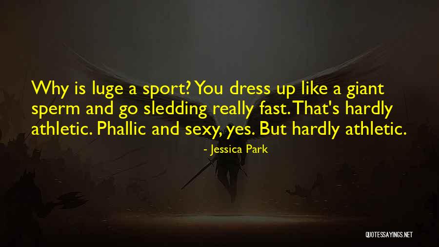 Sperm Quotes By Jessica Park Sperm Quotes By Jessica Park