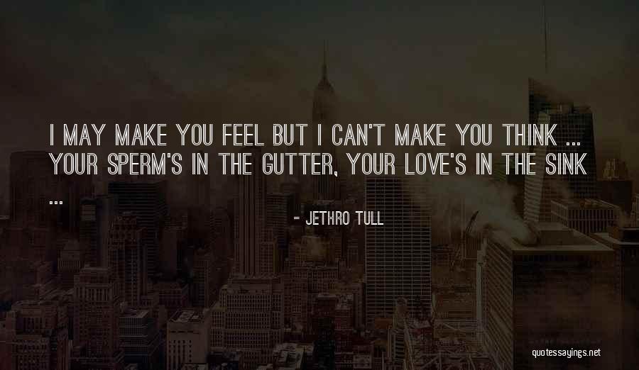 Sperm Quotes By Jethro Tull Sperm Quotes By Jethro Tull
