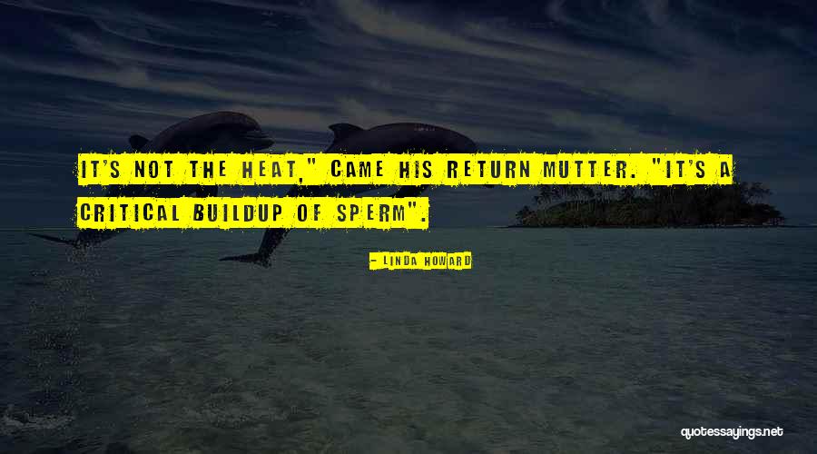 Sperm Quotes By Linda Howard Sperm Quotes By Linda Howard