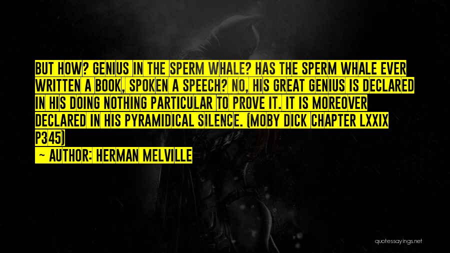 Sperm Whale Quotes By Herman Melville