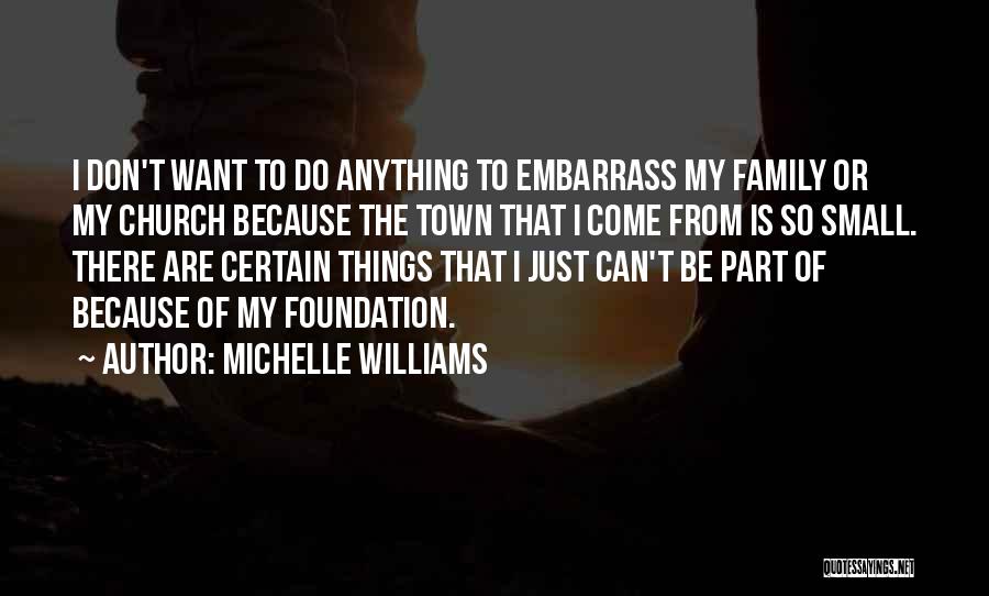 Spermaceti Quotes By Michelle Williams