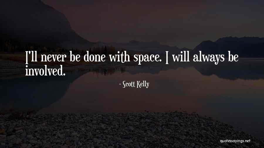 Speros Batistatos Quotes By Scott Kelly Speros Batistatos Quotes By Scott Kelly