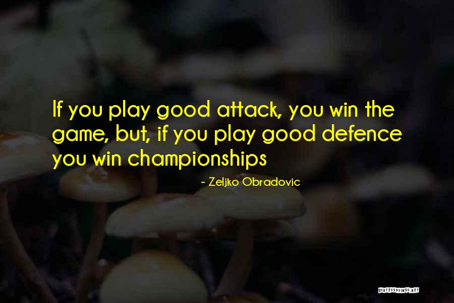 Speros Hampilos Quotes By Zeljko Obradovic Speros Hampilos Quotes By Zeljko Obradovic