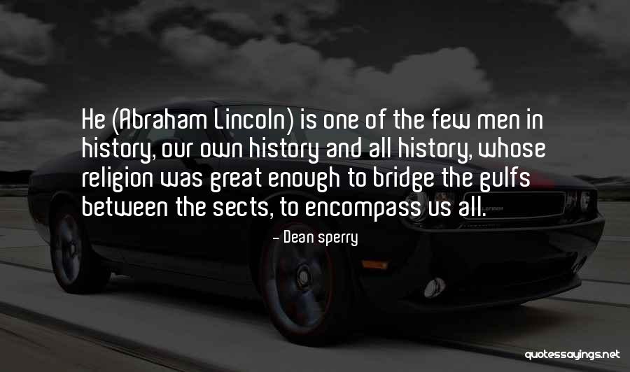 Sperry Quotes By Dean Sperry