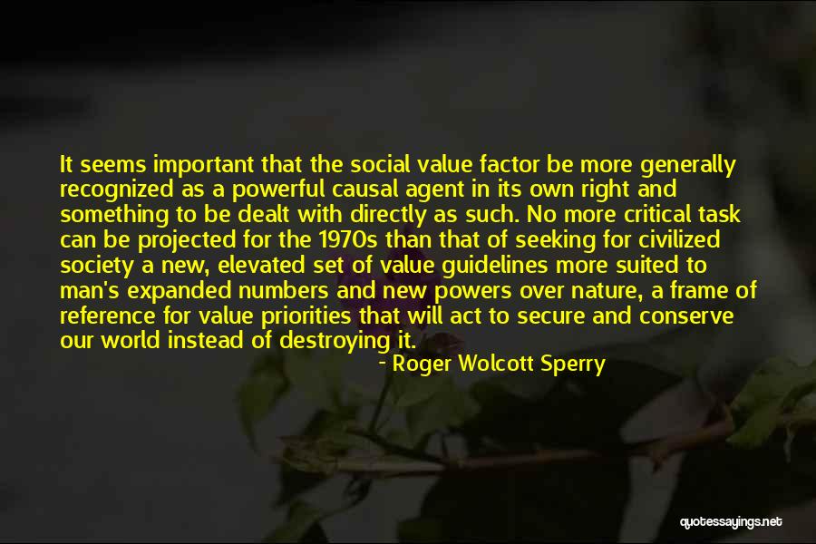 Sperry Quotes By Roger Wolcott Sperry