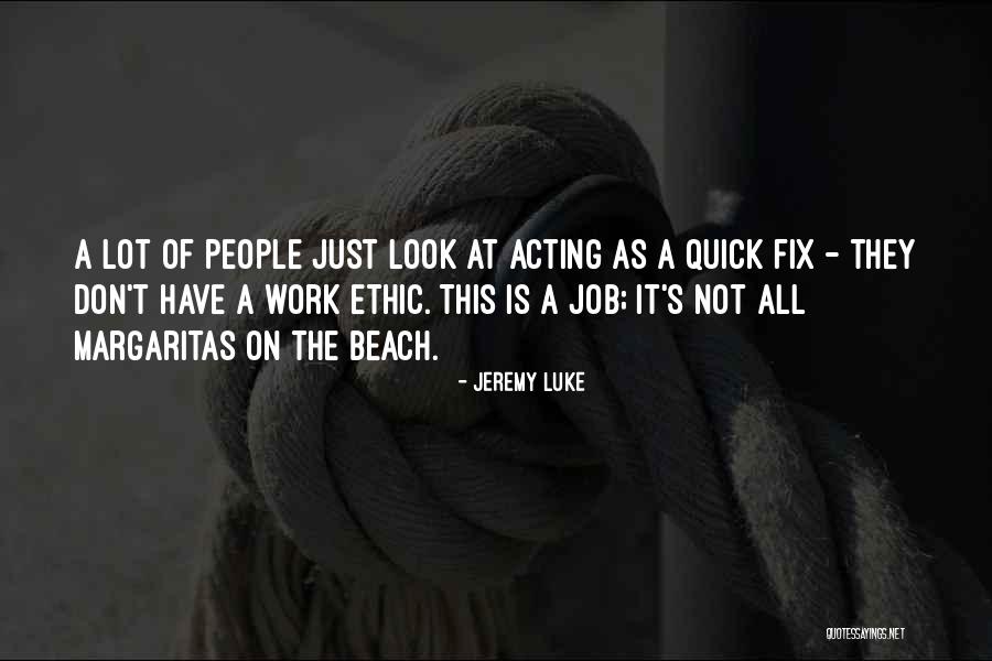 Spettacoli Di Quotes By Jeremy Luke Spettacoli Di Quotes By Jeremy Luke