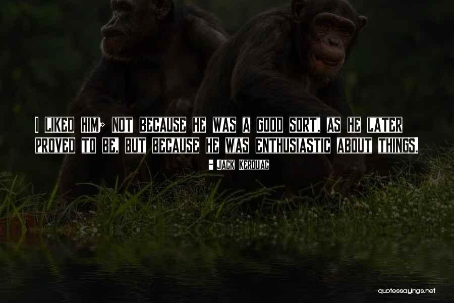 Spettacoli Quotes By Jack Kerouac Spettacoli Quotes By Jack Kerouac