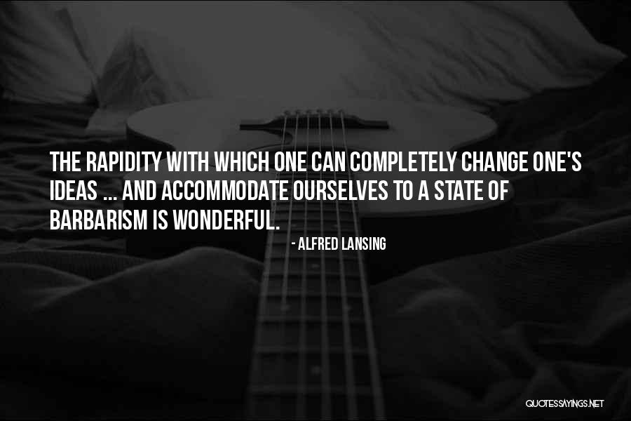 Spettatori Al Quotes By Alfred Lansing Spettatori Al Quotes By Alfred Lansing
