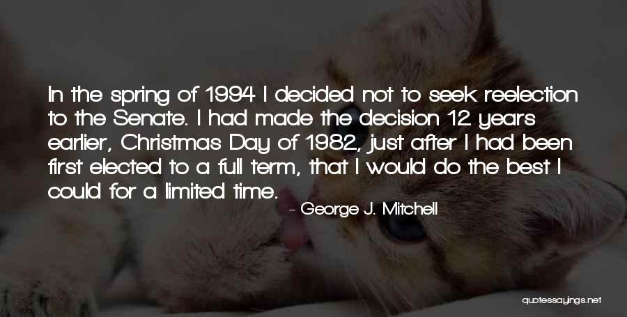 Speybroeck Woningbouw Quotes By George J. Mitchell Speybroeck Woningbouw Quotes By George J. Mitchell