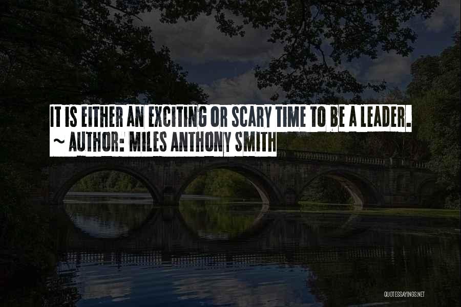 Spezialitat Quotes By Miles Anthony Smith