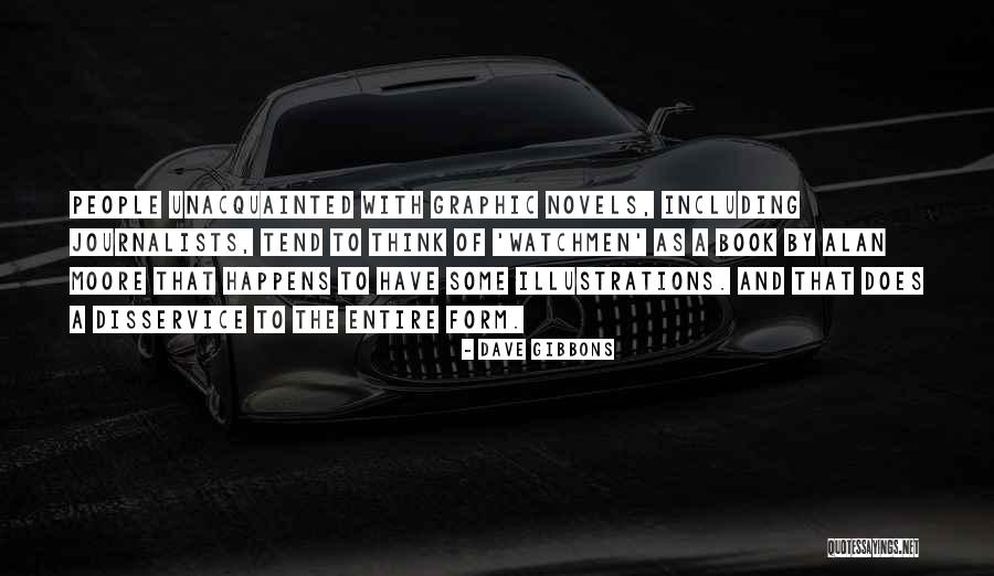 Spezzo Kyiv Quotes By Dave Gibbons Spezzo Kyiv Quotes By Dave Gibbons