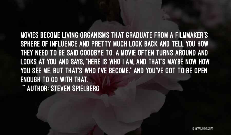 Sphere Movie Quotes By Steven Spielberg