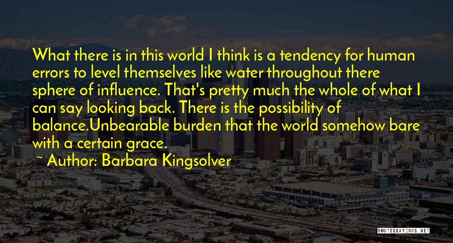 Sphere Of Influence Quotes By Barbara Kingsolver