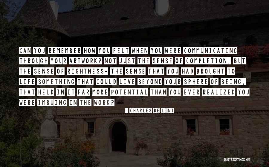 Spheres Of Life Quotes By Charles De Lint Spheres Of Life Quotes By Charles De Lint