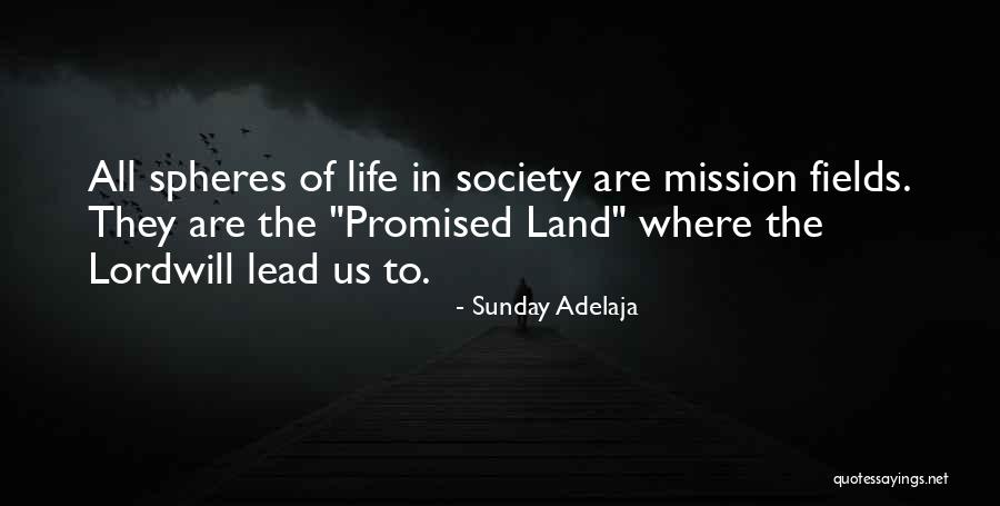 Spheres Of Life Quotes By Sunday Adelaja Spheres Of Life Quotes By Sunday Adelaja
