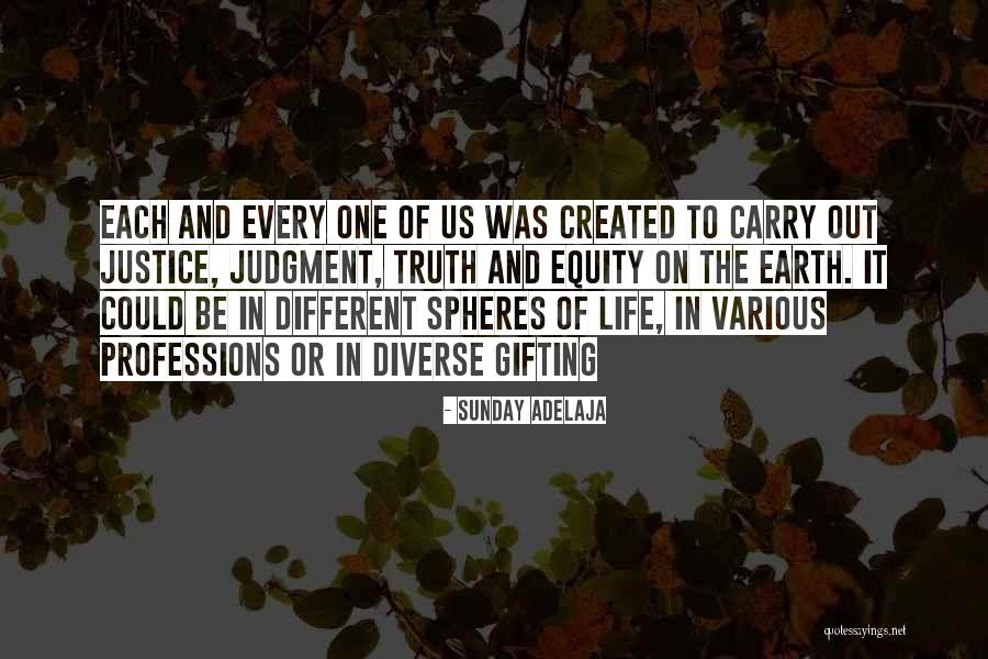 Spheres Of Life Quotes By Sunday Adelaja Spheres Of Life Quotes By Sunday Adelaja