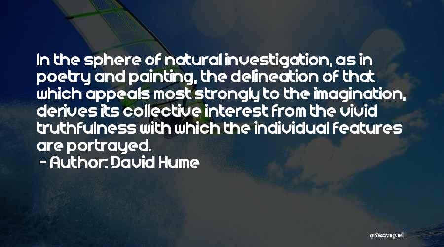 Spheres Quotes By David Hume