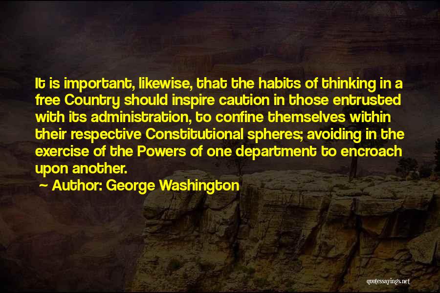 Spheres Quotes By George Washington