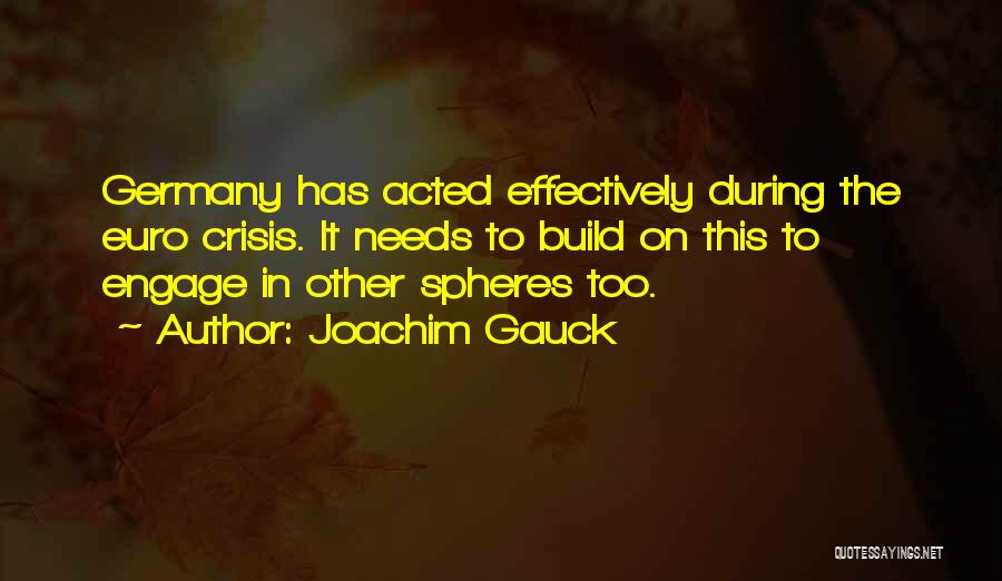 Spheres Quotes By Joachim Gauck