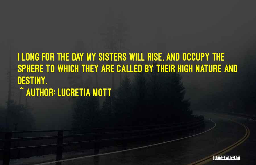 Spheres Quotes By Lucretia Mott