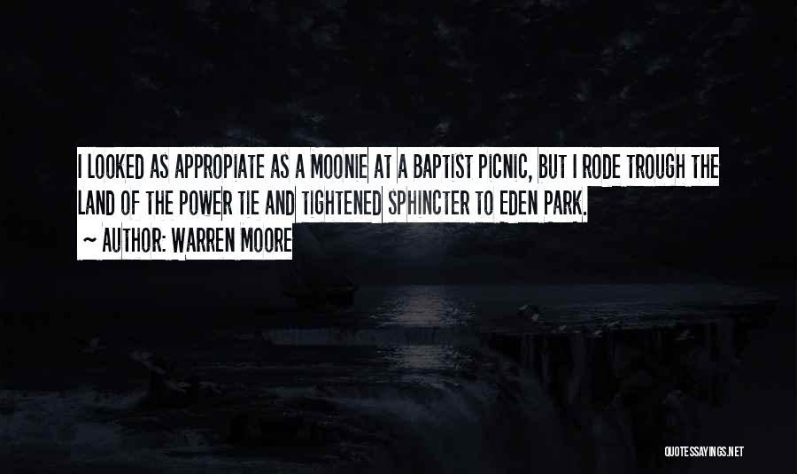 Sphincter Quotes By Warren Moore