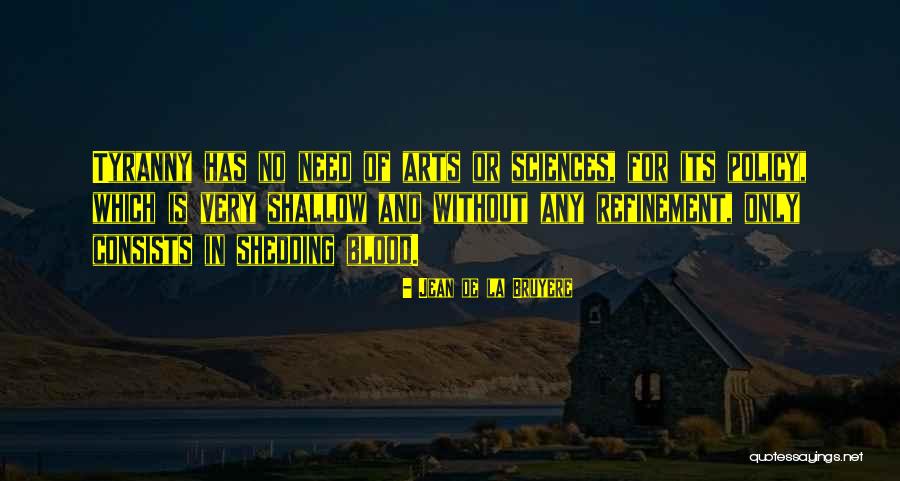 Spiacenti Quotes By Jean De La Bruyere Spiacenti Quotes By Jean De La Bruyere